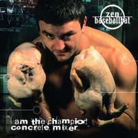 zen baseballbat - I Am The Champion Concrete Mixer