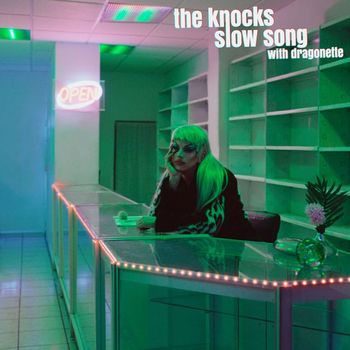 The Knocks - Slow Song (with Dragonette)