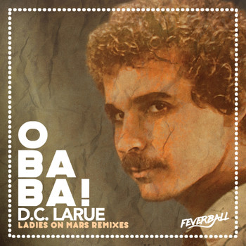 D.C. LaRue - O Baba! (Ladies on Mars Remixes)