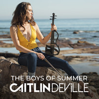 Caitlin De Ville - The Boys of Summer