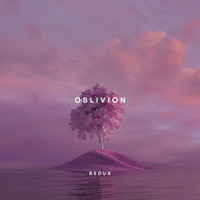 Redux - Oblivion