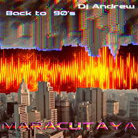 DJ Andrew - Back To 90's