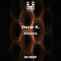 Oscar K. - Atlantis