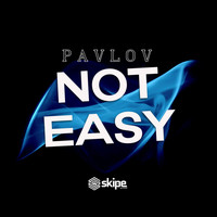 Pavlov - Not Easy