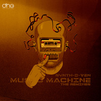 Synth-O-Ven - Music Machine (The Remixes)