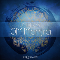 Aroshanti - Universal OM Mantra at 417Hz
