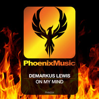 Demarkus Lewis - On My Mind