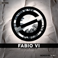 Fabio Vi - Everybody Moves EP