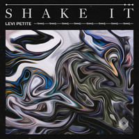 LEVI PETITE - Shake It