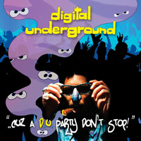 Digital Underground - "..Cuz A D.U. Party Don't Stop!" (Explicit)