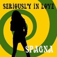 IVANA SPAGNA - Seriously In Love