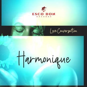 Harmonique - Love Conversation