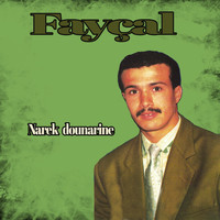 Fayçal - Narek Dounarine