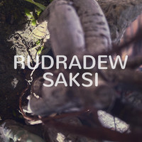 Rudradew - Saksi