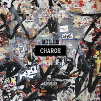 Mills - Charge (Explicit)