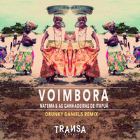 Natema - Voimbora (Drunky Daniels Remix)