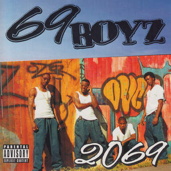 69 Boyz - 2069 (Explicit)