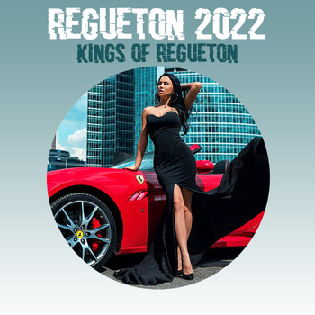 Kings of Regueton - Regueton 2022