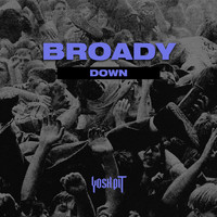 Broady - Down