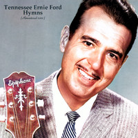 Tennessee Ernie Ford - Hymns (Remastered 2022)