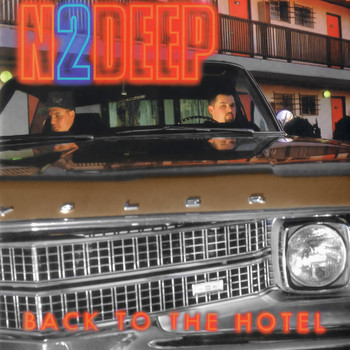 N2Deep - Back To The Hotel (Explicit)