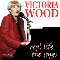 Victoria Wood - Real Life - the Songs