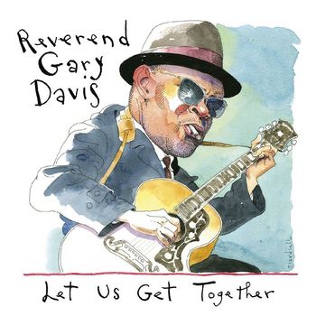 Rev. Gary Davis - Let Us Get Together