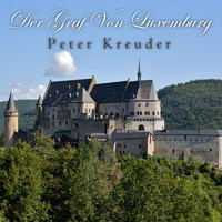 Peter Kreuder - Der Graf Von Luxemburg