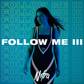 Nifra - Follow Me 3