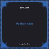 Paul Anka - My Heart Sings (Hq Remastered)