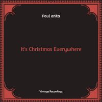 Paul Anka - It's Christmas Everywhere (Hq Remastered)