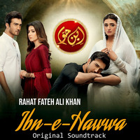 Rahat Fateh Ali Khan - Ibn-e-Hawwa (Original Soundtrack)