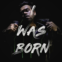 Travis Danny - I Was Born (Explicit)