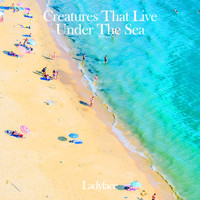 Celine - Creatures That Live Under The Sea