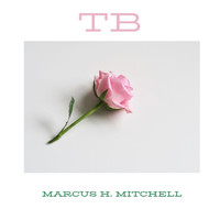 Marcus H. Mitchell - Tb