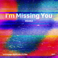 Moana - I'm Missing You, KineMaster Music Collection