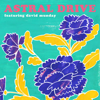 Astral Drive - Hello It's Me