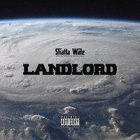 Shatta Wale - Land Lord (Explicit)