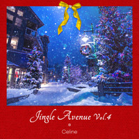 Celine - Jingle Avenue Vol.4
