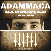 AdamMaca - Hardstyle Bass
