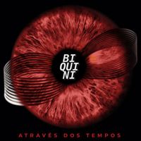 Biquini Cavadão - Através dos Tempos (Deluxe Edition)