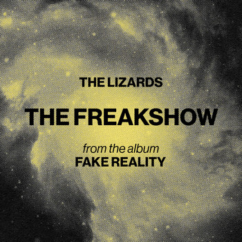The Lizards - The Freakshow