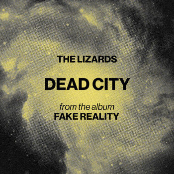 The Lizards - Dead City