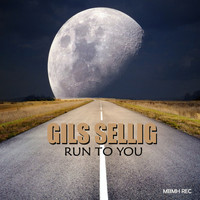 gils sellig - Run to you