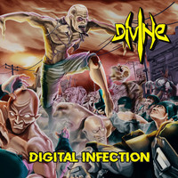 Divine - Digital Infection