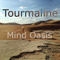 Tourmaline - Mind Oasis