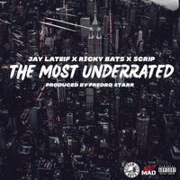 Ricky Bats - The Most Underrated (Explicit)