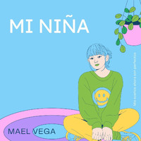 Mael Vega - Mi Niña