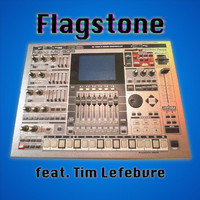 Made on Tape - Flagstone (feat. Tim Lefebvre)