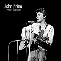 John Prine - Live in London (Live)